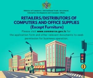 Retailers and Distributors of Computers and Office Supplies Permitted to Commence Operation